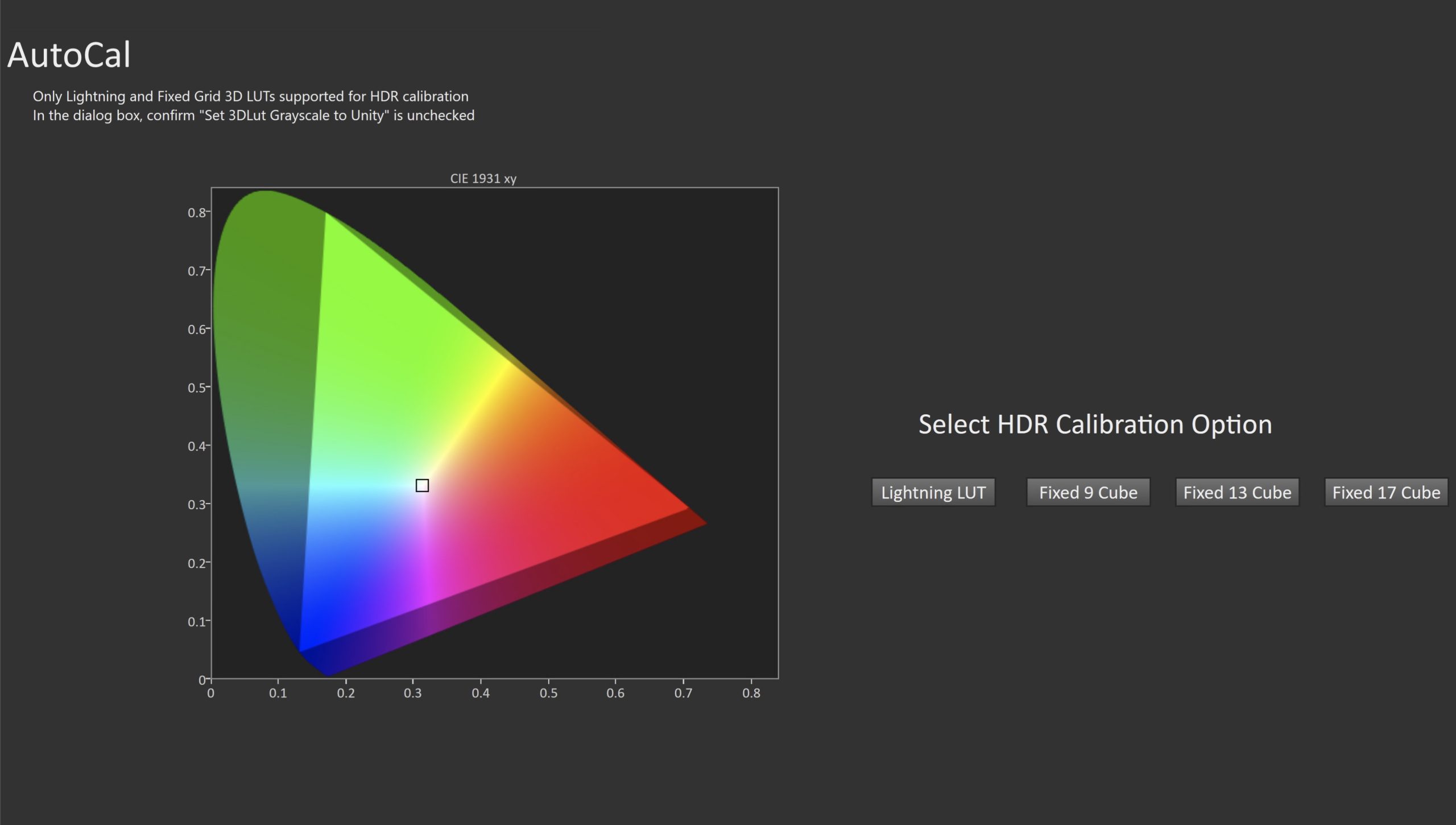 AutoCal button select HDR calibration option lightning LUT Fixed 9 cube fixed 13 cube fixed 17 cube